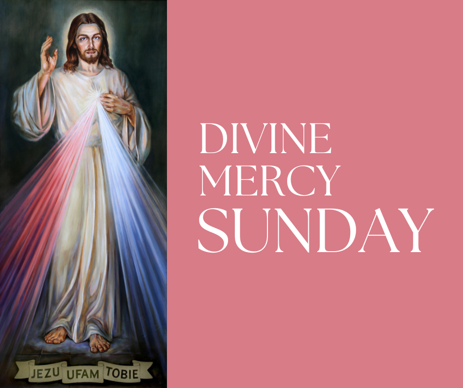 Homily - Divine Mercy Sunday - Bishop McKeown