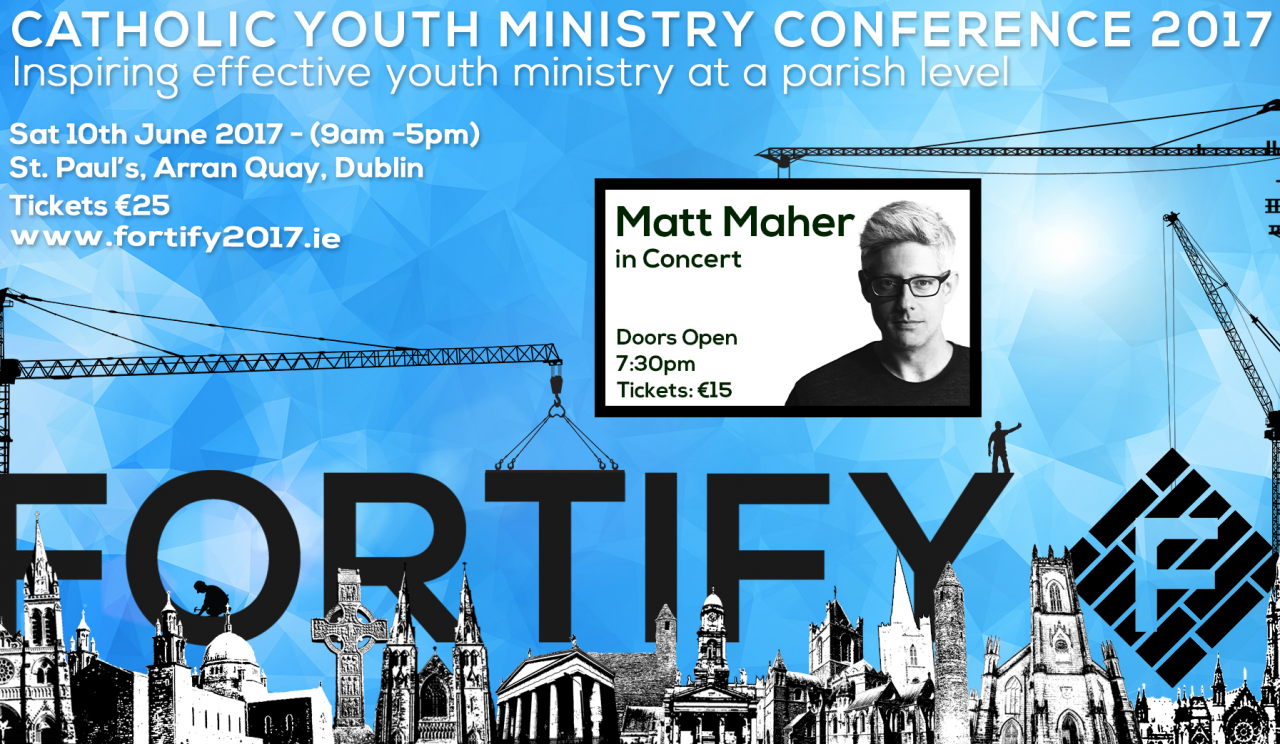 Bishop Donal endorses FORTIFY - Catholic Youth Ministry Conference - Dublin June 10th 2017