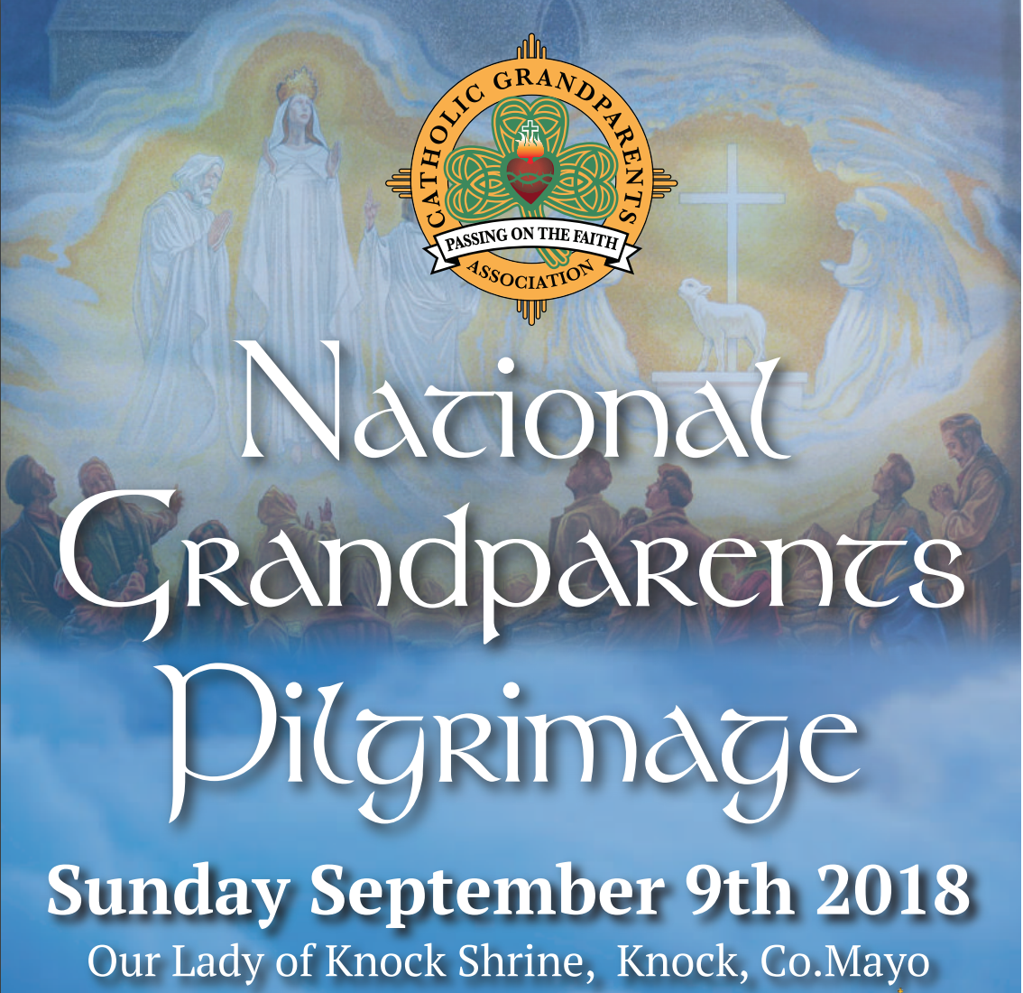 Catholic Grandparents Association Annual National Pilgrimage - Knock Shrine - 9 September 2018