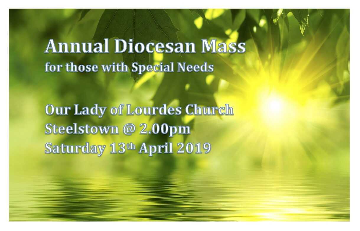 Annual Diocesan Mass for those with Special Needs - Our Lady of Lourdes Church, Steelstown, Derry - Sat 13th April 2019 - 2pm
