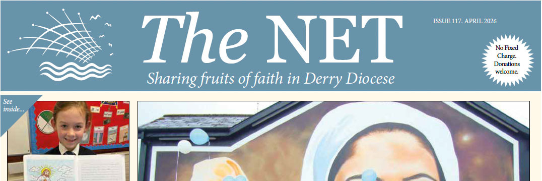 The Net – April 2026 | Diocese of Derry Faith Stories, Easter & Parish Life