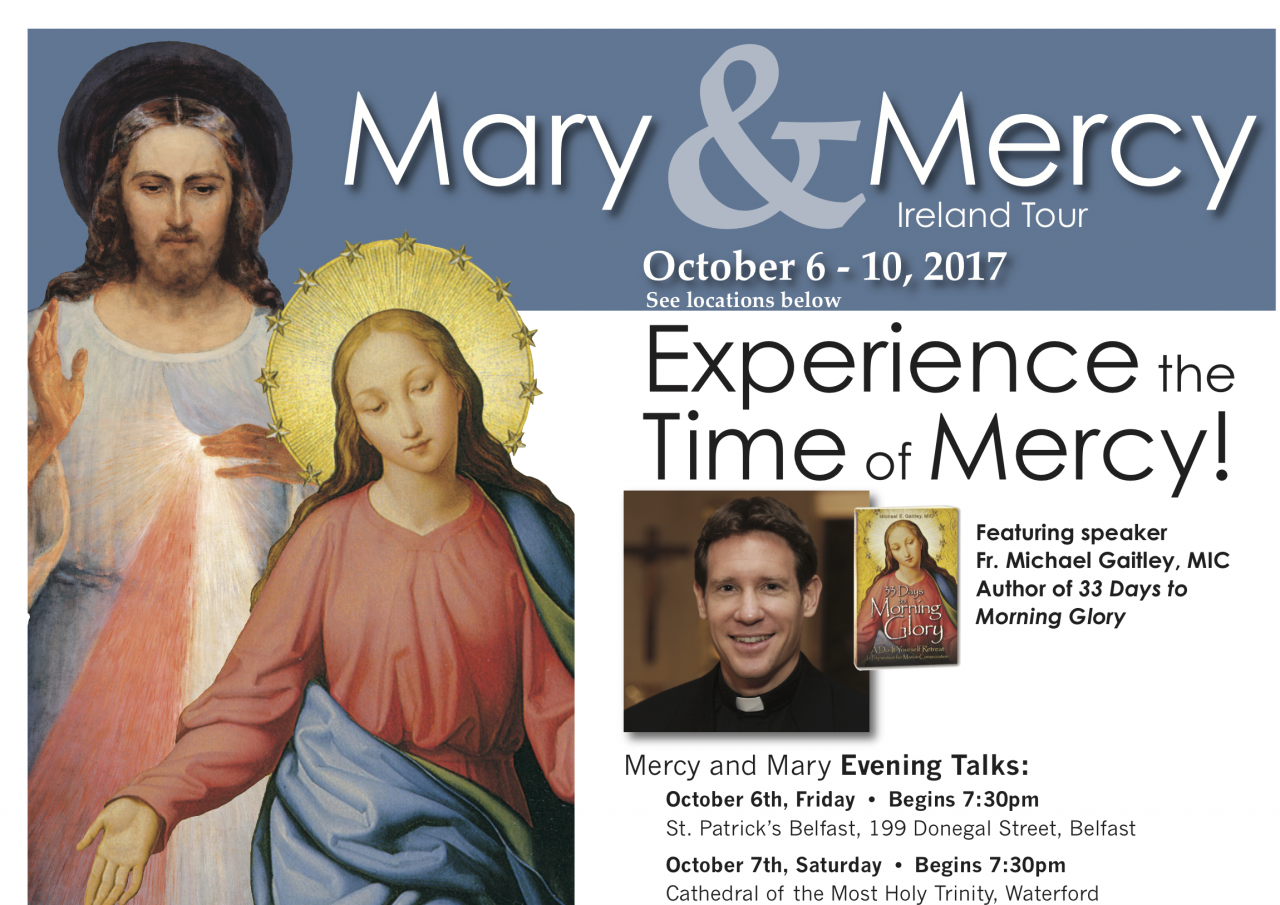 Mary & Mercy - Evening Talk - Fr Michael Gaitley - Long Tower, Derry - Tuesday 10th October - 8pm