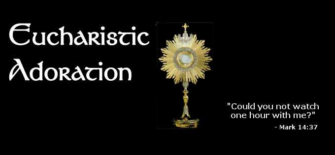 eucharistic adoration quotes